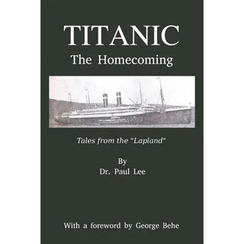 Titanic: The Homecoming: Tales From The Lapland - Paperback
