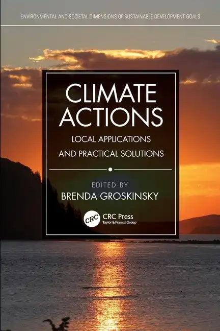 Climate Actions: Local Applications and Practical Solutions - Paperback
