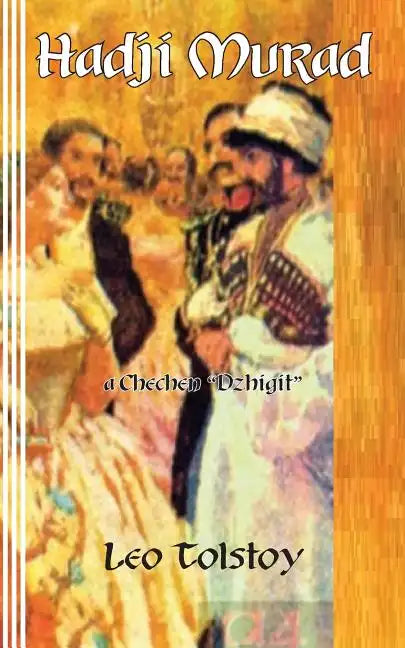 Hadji Murad: a Chechen "Dzhigit" - Paperback