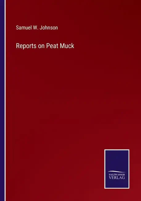 Reports on Peat Muck - Paperback