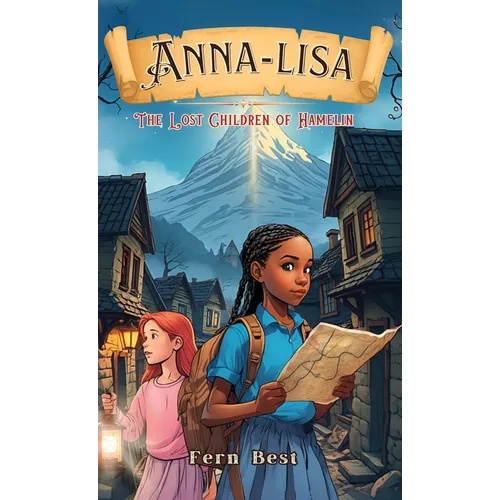 Anna-Lisa: The Lost Children of Hamelin - Hardcover