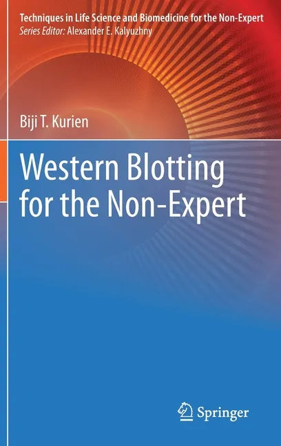 Western Blotting for the Non-Expert - Hardcover