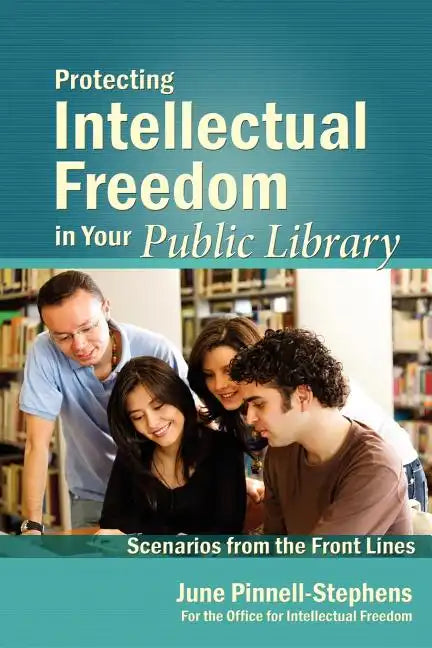 Protecting Intellectual Freedom in Your Public Library - Paperback