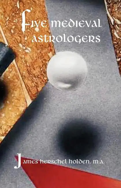 Five Medieval Astrologers - Paperback