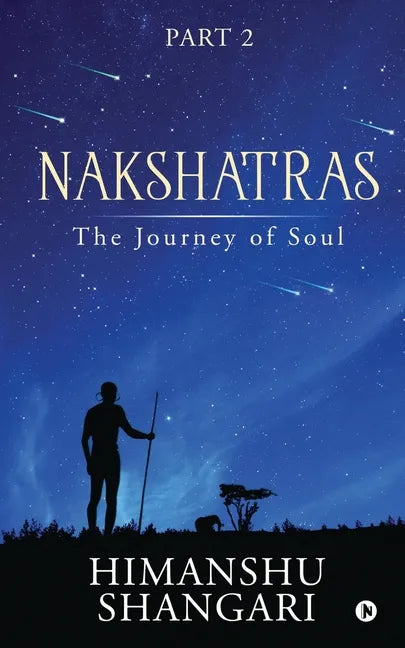 Nakshatras Part 2: The Journey of Soul - Paperback