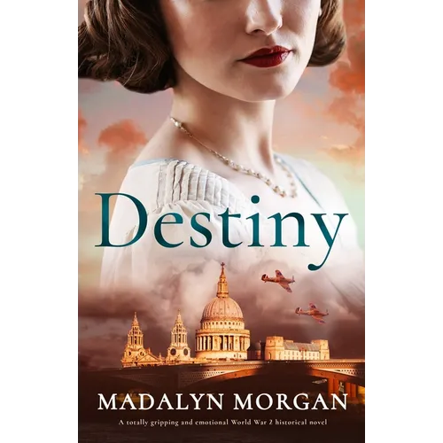 Destiny: A totally gripping and emotional World War 2 historical novel - Paperback