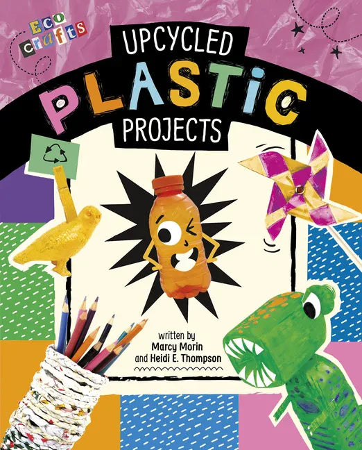 Upcycled Plastic Projects - Hardcover