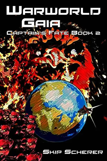 Warworld Gaia: Captain's Fate Book 2 - Paperback
