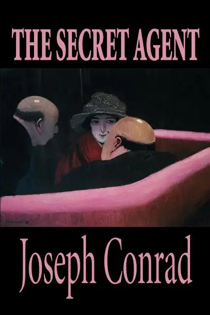 The Secret Agent by Joseph Conrad, Fiction - Paperback