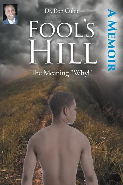 Fool's Hill: The Meaning "Why!" - Paperback