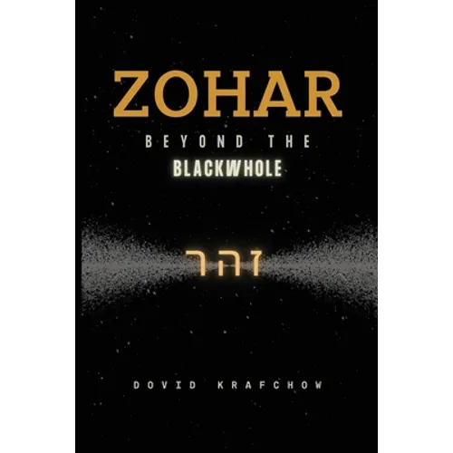 Zohar-Beyond the BlackWhole - Paperback