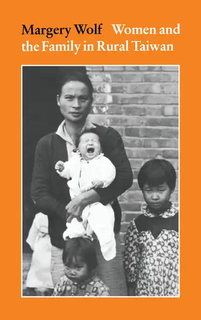 Women and the Family in Rural Taiwan - Paperback