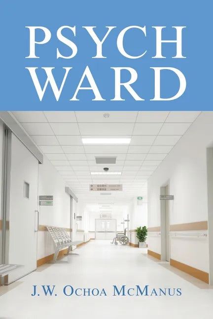 Psych Ward - Paperback