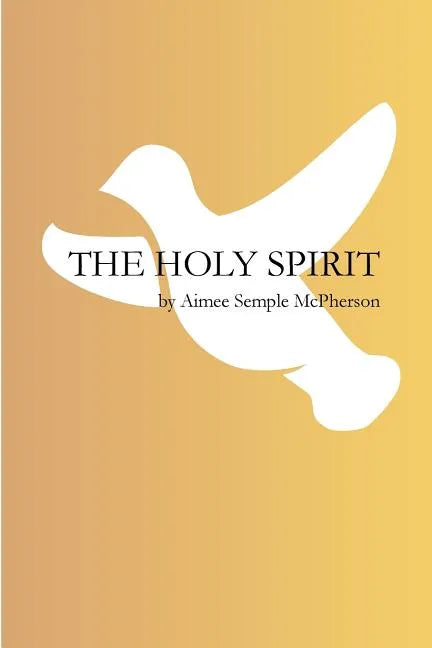 The Holy Spirit - Paperback