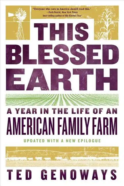 This Blessed Earth: A Year in the Life of an American Family Farm - Paperback