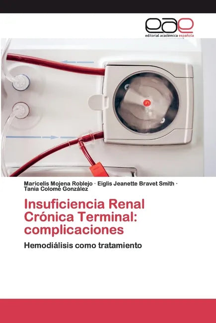 Insuficiencia Renal Crónica Terminal: complicaciones - Paperback