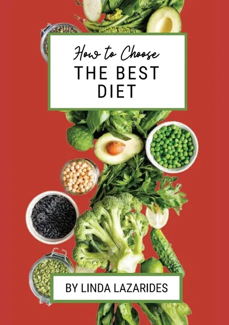 How To Choose The Best Diet - Paperback