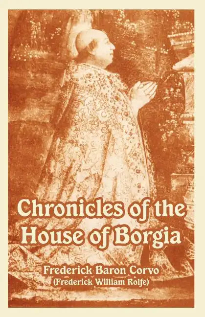 Chronicles of the House of Borgia - Paperback