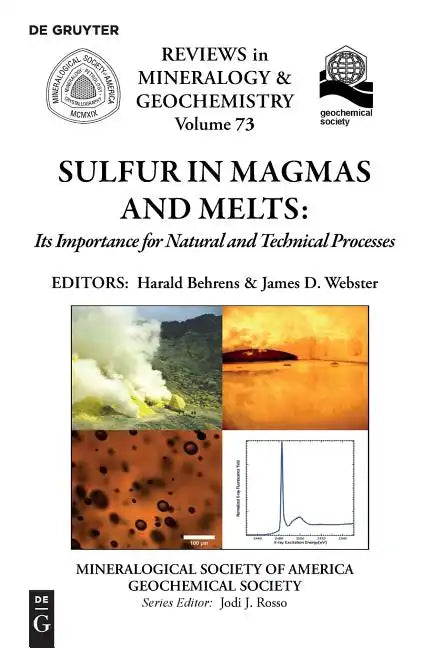 Sulfur in Magmas and Melts:: Its Importance for Natural and Technical Processes - Paperback