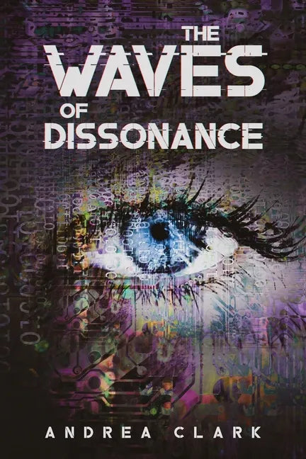 The Waves of Dissonance - Paperback