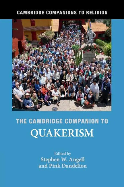 The Cambridge Companion to Quakerism - Paperback