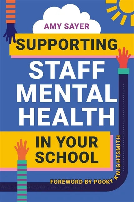 Supporting Staff Mental Health in Your School - Paperback