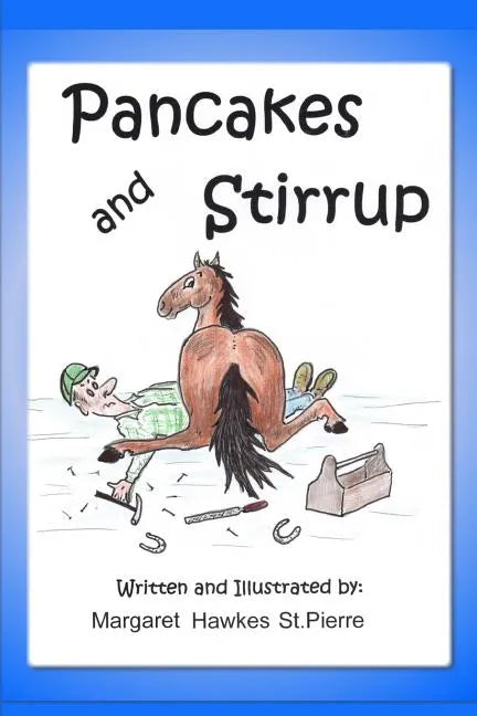 Pancakes and Stirrup 1 - Paperback