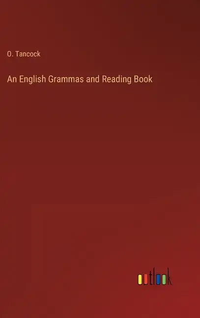 An English Grammas and Reading Book - Hardcover