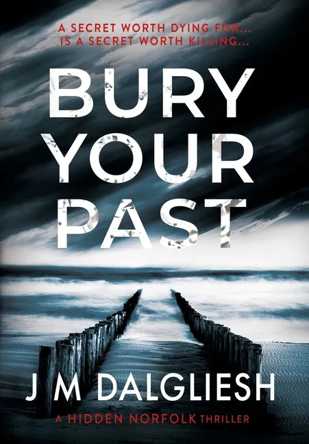 Bury Your Past - Hardcover