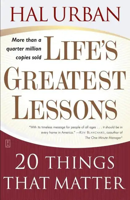 Life's Greatest Lessons: 20 Things That Matter - Paperback