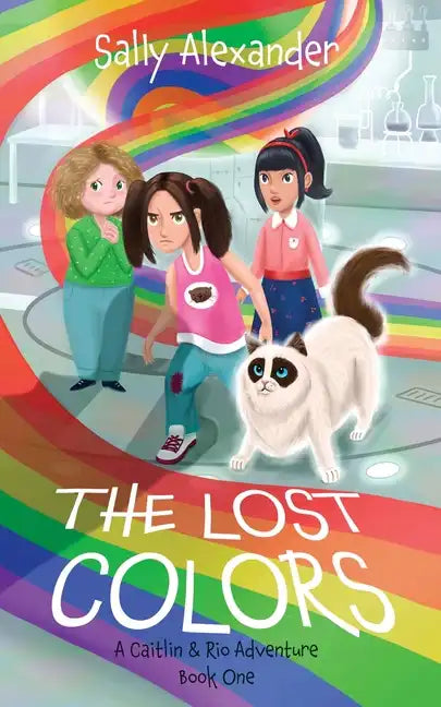 The Lost Colors: A Caitlin & Rio Adventure - Paperback