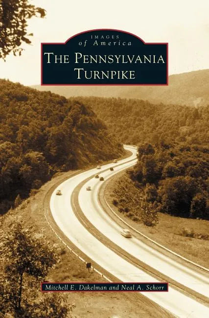 Pennsylvania Turnpike - Hardcover