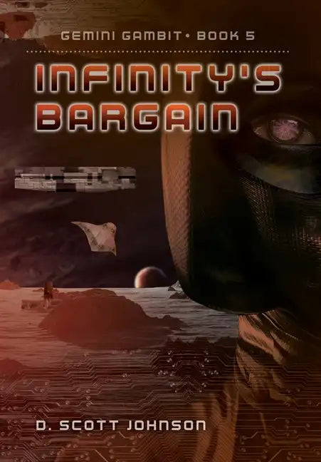 Infinity's Bargain - Hardcover