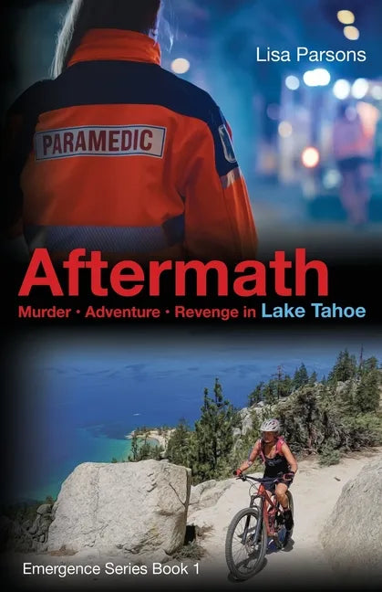 Aftermath: Murder - Adventure - Revenge in Lake Tahoe - Paperback