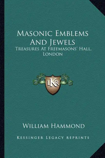 Masonic Emblems and Jewels: Treasures at Freemasons' Hall, London - Paperback