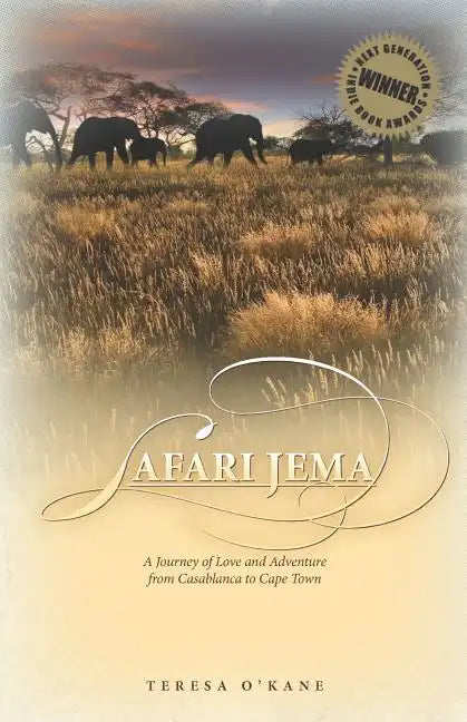 Safari Jema: A Journey of Love and Adventure from Casablanca to Cape Town - Paperback