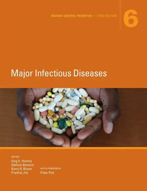 Disease Control Priorities, Third Edition (Volume 6) - Paperback
