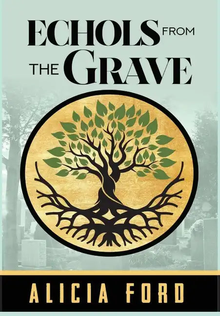 Echols From The Grave - Hardcover
