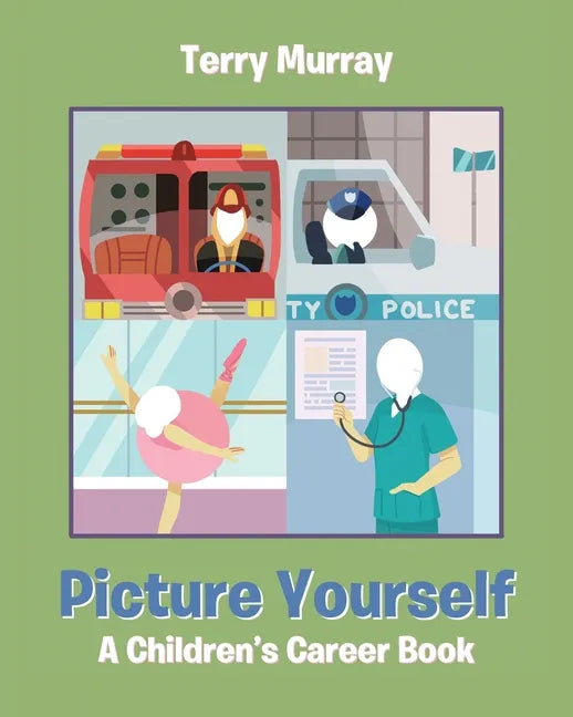 Picture Yourself: A Children's Career Book - Paperback
