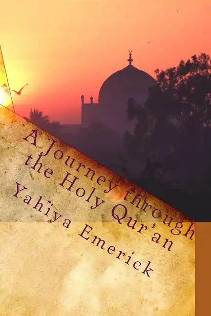 A Journey through the Holy Qur'an - Paperback