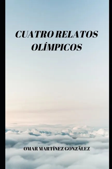 Cuatro Relatos Olimpicos - Paperback