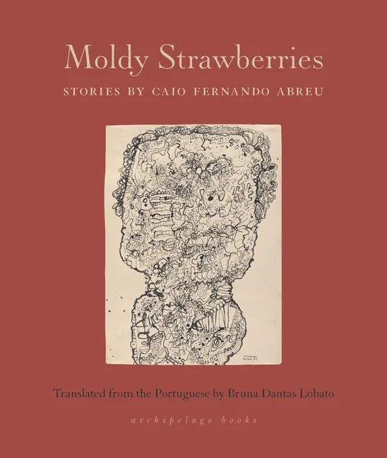Moldy Strawberries: Stories - Paperback