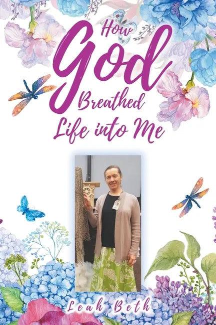 How God Breathed Life Into Me - Paperback
