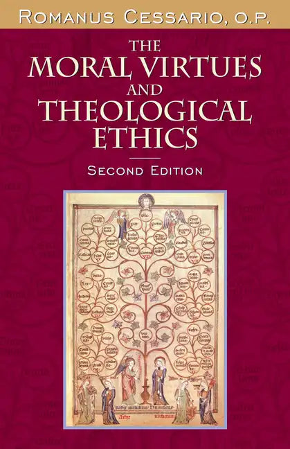 The Moral Virtues and Theological Ethics - Paperback