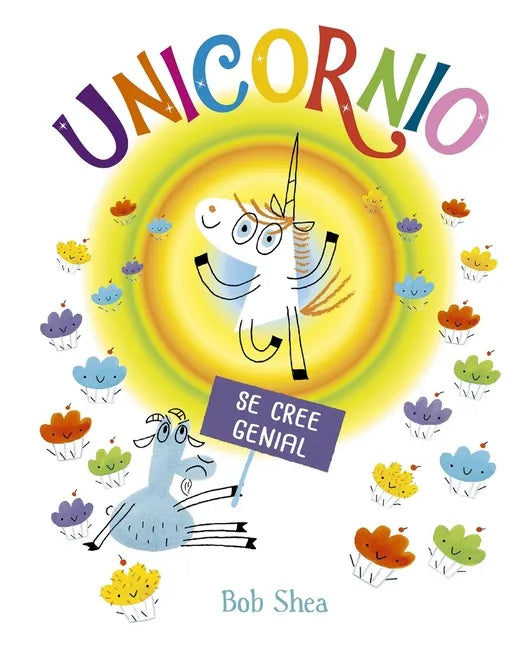 Unicornio Se Cree Genial - Hardcover