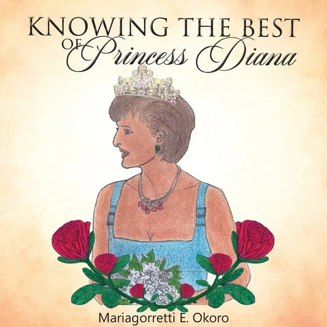 KNOWING THE BEST of Princess Diana - Paperback