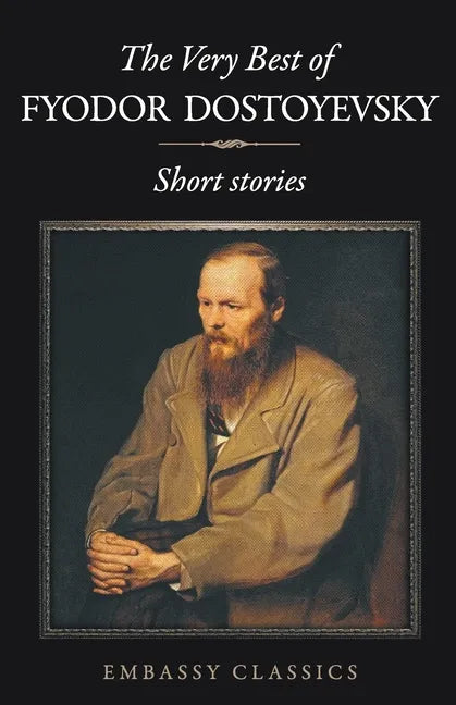 The Very Best Of Fyodor Dostoyevsky - Paperback