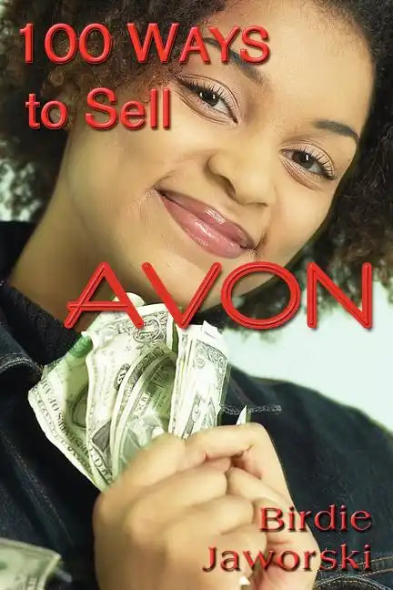 100 Ways to Sell Avon - Paperback
