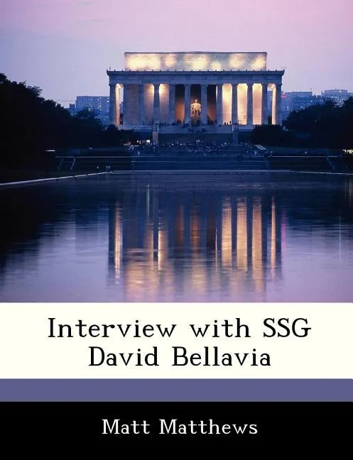 Interview with Ssg David Bellavia - Paperback