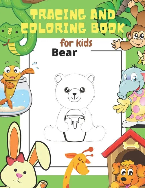 Tracing and Coloring Book for Kids: Let Your Kids Practice Drawing 36 Cute Animals and Have Fun While Learning. Your Kids Will Get to know the Names o - Paperback